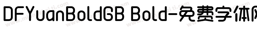 DFYuanBoldGB Bold字体转换